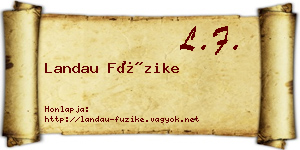 Landau Füzike névjegykártya
